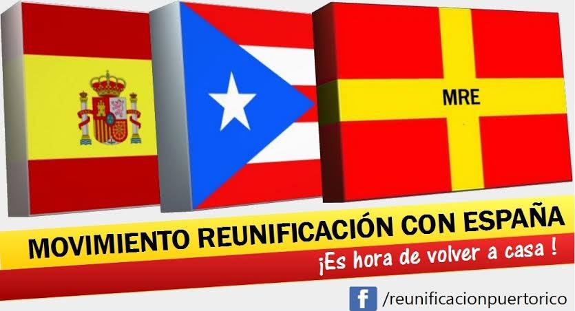 Movimiento-Reunificación-Puerto-Rico-con-España-MRE