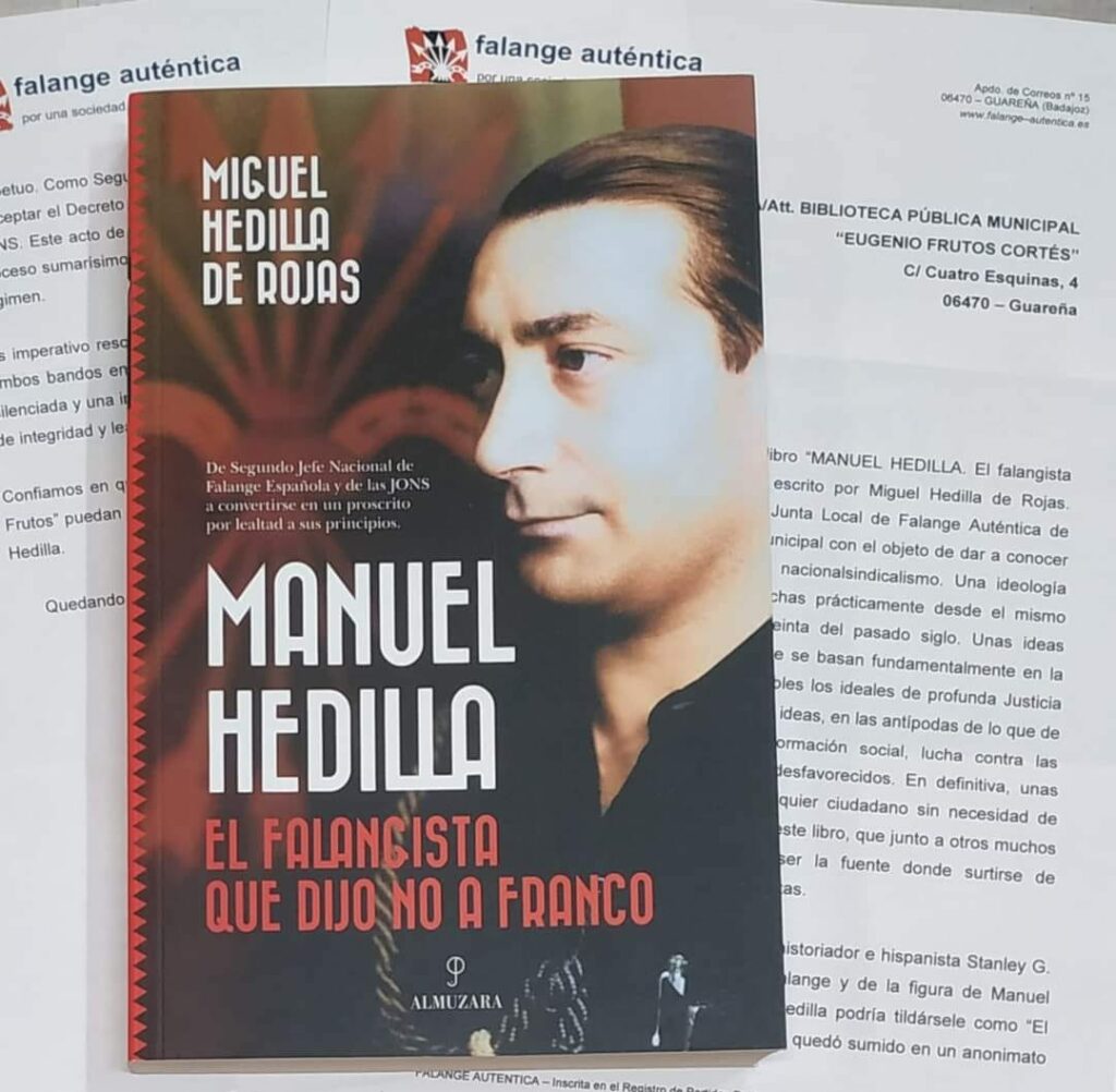 Manuel Hedilla El falangista que dijo no a Franco